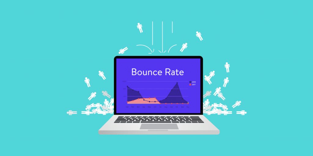 Ways to Reduce Bounce Rate and Increase Your Conversions